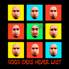 Good Ideas Never Last